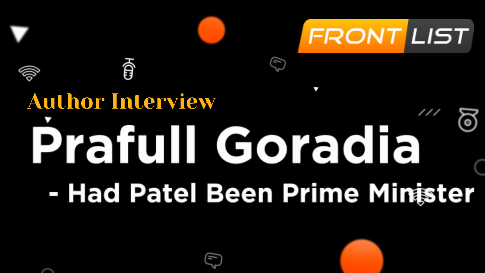 Author Interview: Prafull Goradia